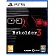 Beholder 3