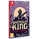 Shotgun King